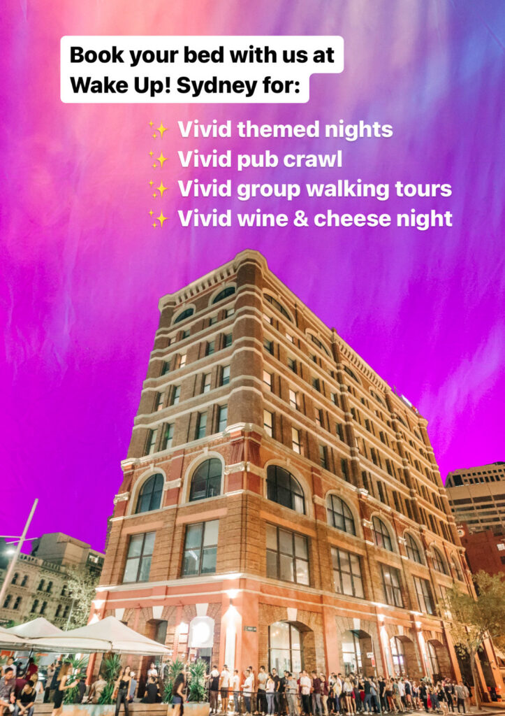 Accommodation during Vivid Sydney 2023 Festival - Wake Up Hostel - Affordable, quality, best accommodation in central location.